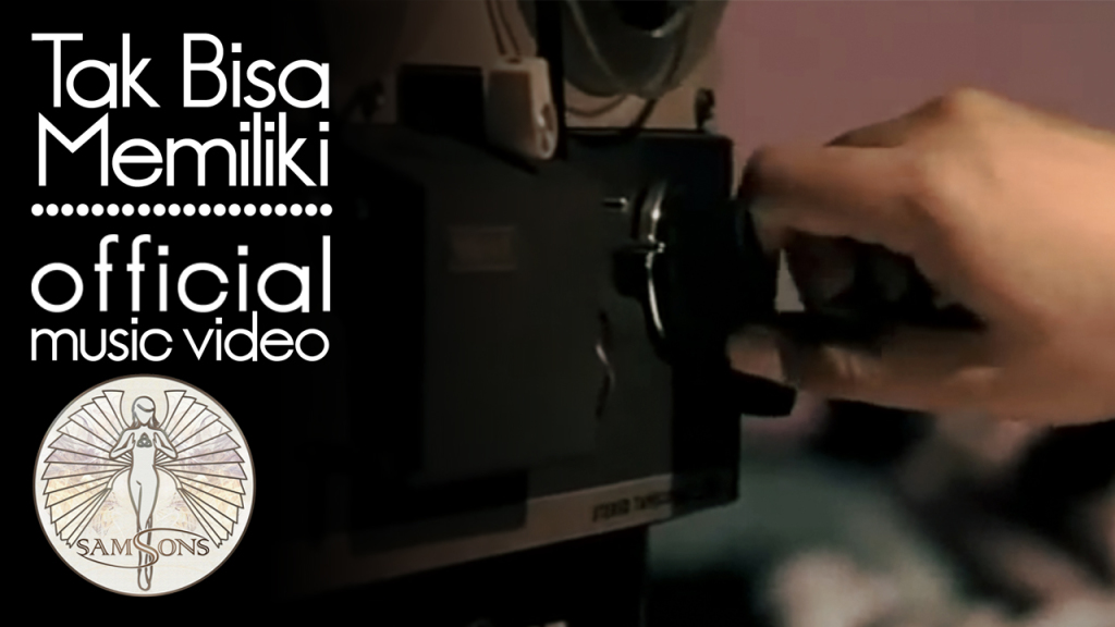 SamSonS - Tak Bisa Memilki (Official Music Video)